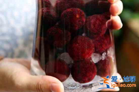 楊梅酒怎么泡？