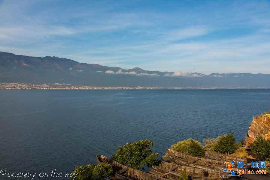 大理洱海哪里風(fēng)景好,在哪里看洱海最美,怎么能看到洱海和蒼山的全景？