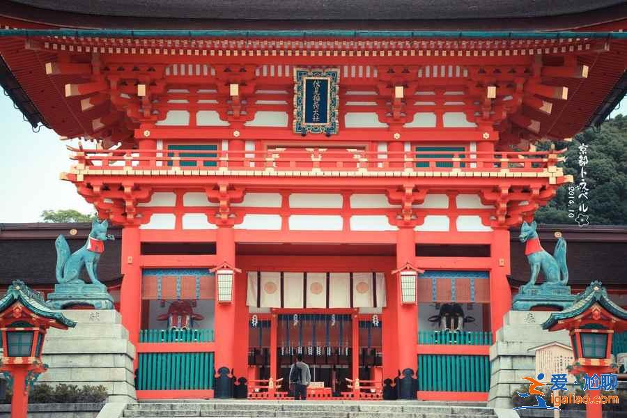 京都伏見一日游怎么玩？京都伏見一日游怎么安排？京都伏見一日游攻略？