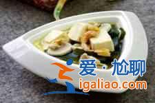 豆腐海帶的做法大全？