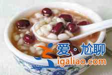 紅豆薏米粥？