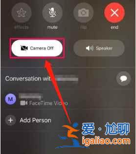 facetime怎么關(guān)閉自己的攝像頭？