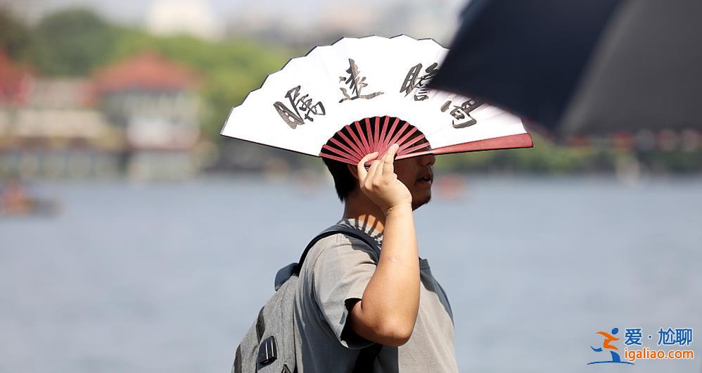 昨日全國氣溫榜前十門檻超36℃ 今夏大家還會“熱哭”嗎？？